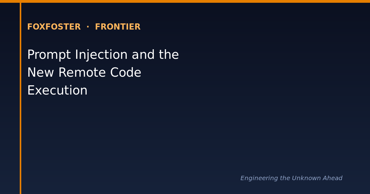 Prompt Injection and the New Remote Code Execution